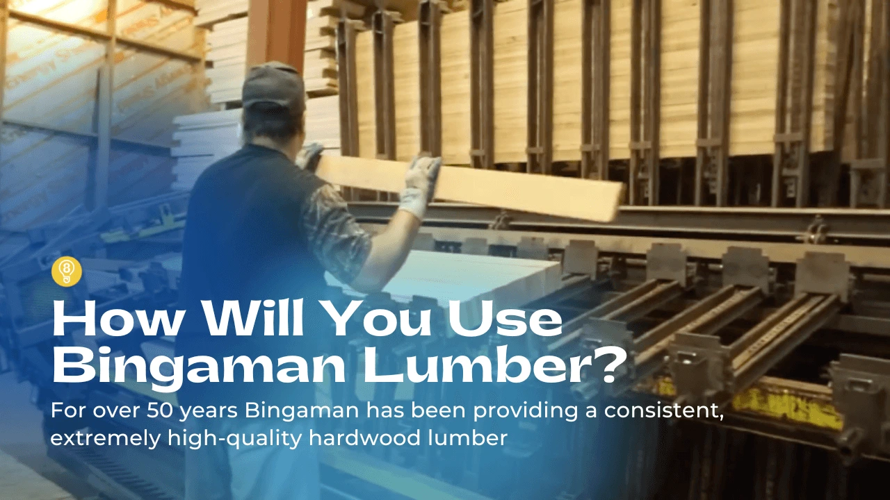 Bingaman & Son Lumber How Will You Use Bingaman Lumber?